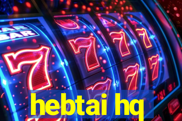 hebtai hq